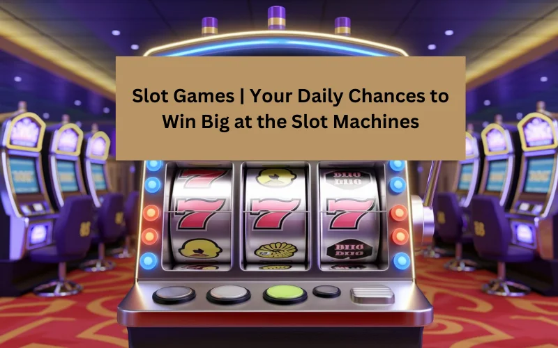 Slot Games​